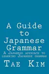 A Guide to Japanese Grammar