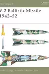 V-2 Ballistic Missile 1942–52