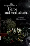 The Encyclopedia of Herbs and Herbalism