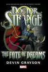 Doctor Strange: The Fate of Dreams