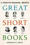 Great Short Books: A Year of Reading—Briefly