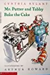 Mr. Putter And Tabby Bake The Cake