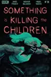 Something is Killing the Children #26