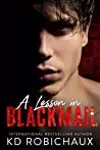 A Lesson in Blackmail: Black Mountain Academy / A Club Alias Novel