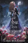 A Realm of Ash and Shadow