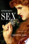 Rethinking Sex: A Provocation