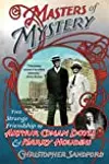 Masters of Mystery: The Strange Friendship of Arthur Conan Doyle and Harry Houdini