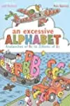 An Excessive Alphabet: Avalanches of As to Zillions of Zs