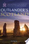 Outlander's Guide to Scotland