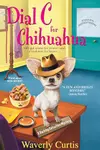 Dial C For Chihuahua
