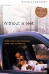 Without a Net: Middle Class and Homeless (with Kids) in America