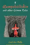 Rumpelstiltskin and Other Grimm Tales