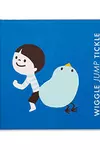 Wiggle Jump Tickle: A Little Book of Actions — A board book for early learners.