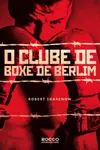 O Clube de Boxe de Berlim