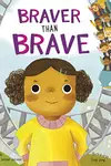 Braver than Brave