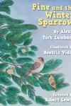 Pine and the Winter Sparrow