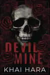 Devil Mine: A Dark Cartel Romance