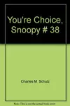 Your Choice Snoopy