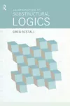 An Introduction to Substructural Logics