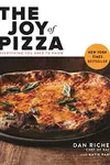 The Joy of Pizza: Everything You Need to Know
