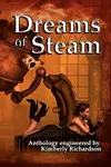 Dreams of Steam