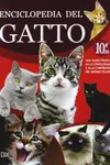 Enciclopedia del gatto : guida alla conoscenza e alla cura del più piccolo e affascinante dei felini