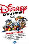 Disney d'autore. Fabio Celoni