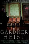 The Gardner Heist