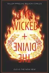 The Wicked + The Divine, Vol. 8: Old Is the New New