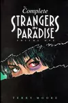 The Complete Strangers in Paradise, Volume 1