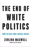End of White Politics