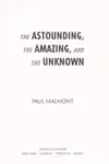 The astounding, the amazing, and the unknown