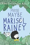 Maybe Maybe Marisol Rainey