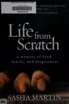 Life From Scratch