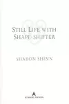 Still Life with Shape-Shifter
