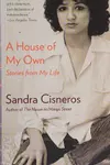 A House of My Own : Stories from My Life