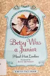 Betsy Was a Junior
