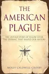 The American Plague