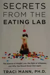 Secrets From the Eating Lab