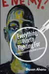 Everything Worth Fighting For: an exploration of being Black in America