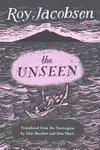 The Unseen