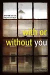 With or without you