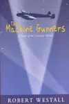 The Machine-Gunners