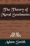 The Theory of Moral Sentiments