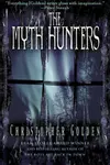 The Myth Hunters
