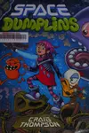 Space Dumplins: A Graphic Novel