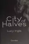 City of halves