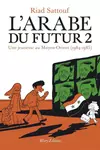 L'Arabe du futur : Une jeunesse au Moyen-Orient, 1978–1984