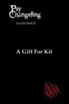 A Gift for Kit