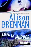 Love Is Murder: A Novella of Suspense